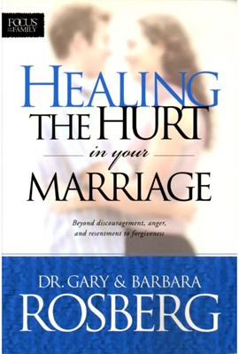 Healing The Hurt In Your Marriage