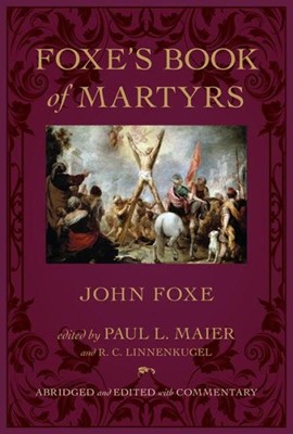 Foxes Book of Martyrs - HC
