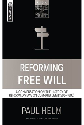 Reforming Free Will