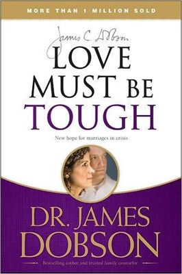 Love Must Be Tough (Paperback)