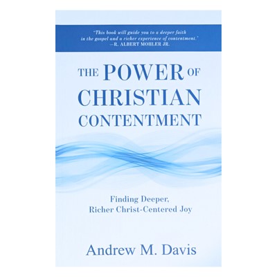 The Power of Christian Contentment