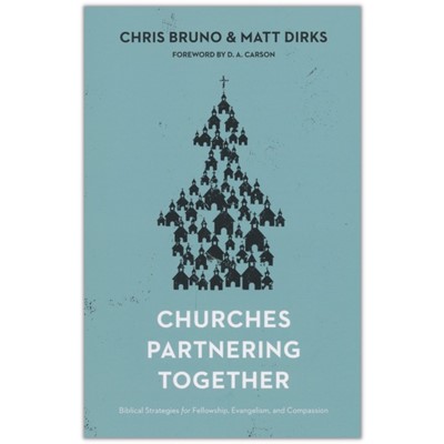 Churches Partnering Together - Chris Bruno & Matt Dirks