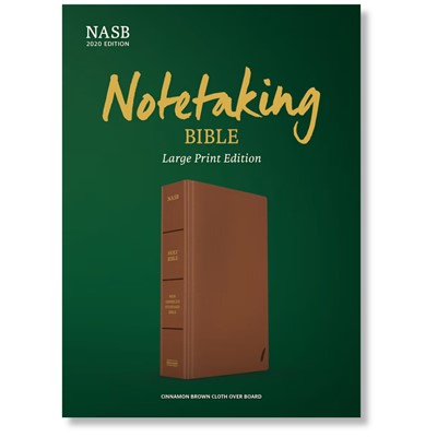 NASB Notetaking Bible, Large Print Edition, Cinnamon Brown Cloth Over Board