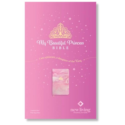My Beautiful Princess Bible NLT, LeatherLike, Pink Sparkles