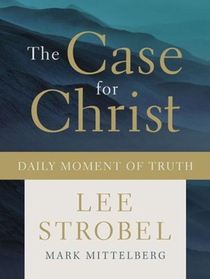 Case for Christ Daily Moment of Truth (Hard Cover)