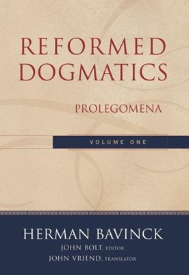 Reformed Dogmatics Vol. 1