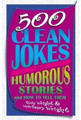 500 Clean Jokes & Humorous Stories (Soft Cover)