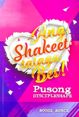 Ang Shakeet Talaga Bes (Soft Cover)