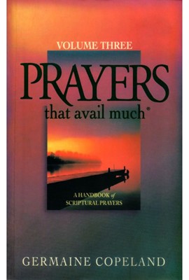 Prayers That Avail Much Vol. 3