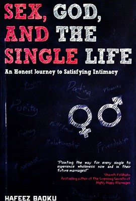 Sex, God and the Single Life (Soft Cover)