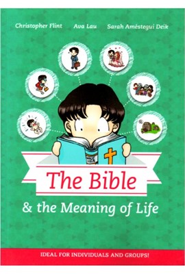 The Bible and the Meaning of Life