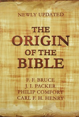 The Origin of the Bible (Soft Cover)
