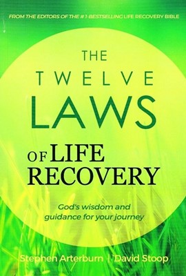 The Twelve Laws of Life Recovery (Soft Cover)