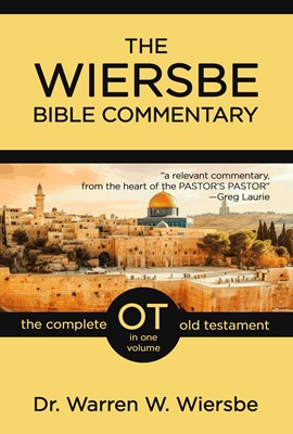 The Wiersbe Bible Commentary - Old Testament