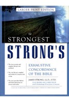 The Strongest Strong's Exhaustive Concordance of the Bible (Hardcover)