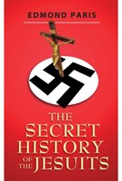 The Secret History of the Jesuits (Paperback)