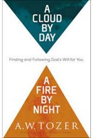 A Cloud by Day, a Fire by Night (Paperback)