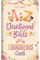 The A to Z Devotional Bible for Courageous Girls (Hardcover)