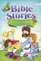 Bible Stories for Preschoolers (Hardcover)