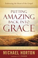 Putting Amazing Back into Grace (Paperback)