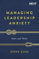 Managing Leadership Anxiety (Paperback)