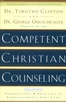 Competent Christian Counseling, Volume One (Hard Cover)