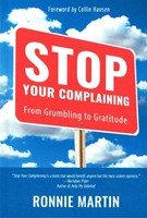 Stop Your Complaining (Soft Cover)