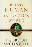 Being Human in God's World (Hardcover)