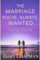 The Marriage You’ve Always Wanted (Paperback)