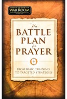 The Battle Plan for Prayer (Soft Cover)