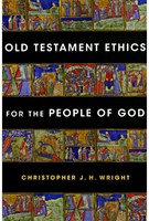 Old Testament Ethics for the People of God (Paperback)