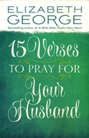 15 Verses to Pray for Your Husband (Paperback)