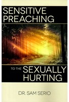 Sensitive Preaching to the Sexually Hurting (Paperback)