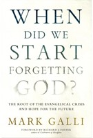 When Did We Start Forgetting God? (Paperback)