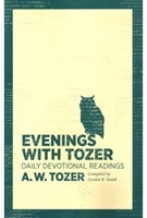 Evenings with Tozer (Paperback)