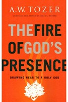 The Fire of God's Presence (Paperback)
