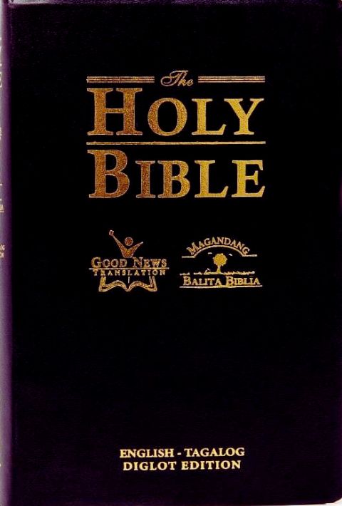 The Holy Bible, English - Tagalog Diglot Edition Good News Translation