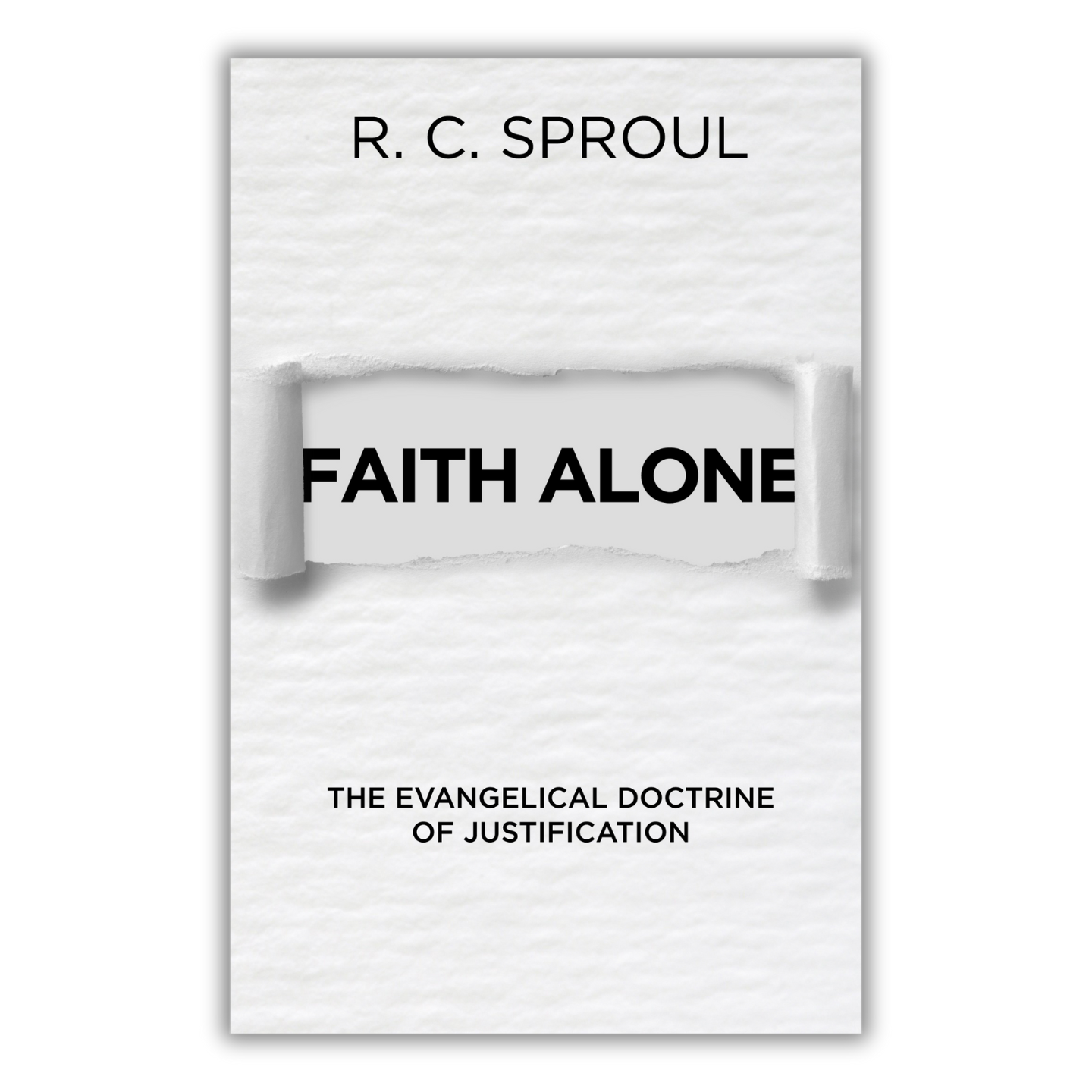 Faith Alone - R.C. Sproul
