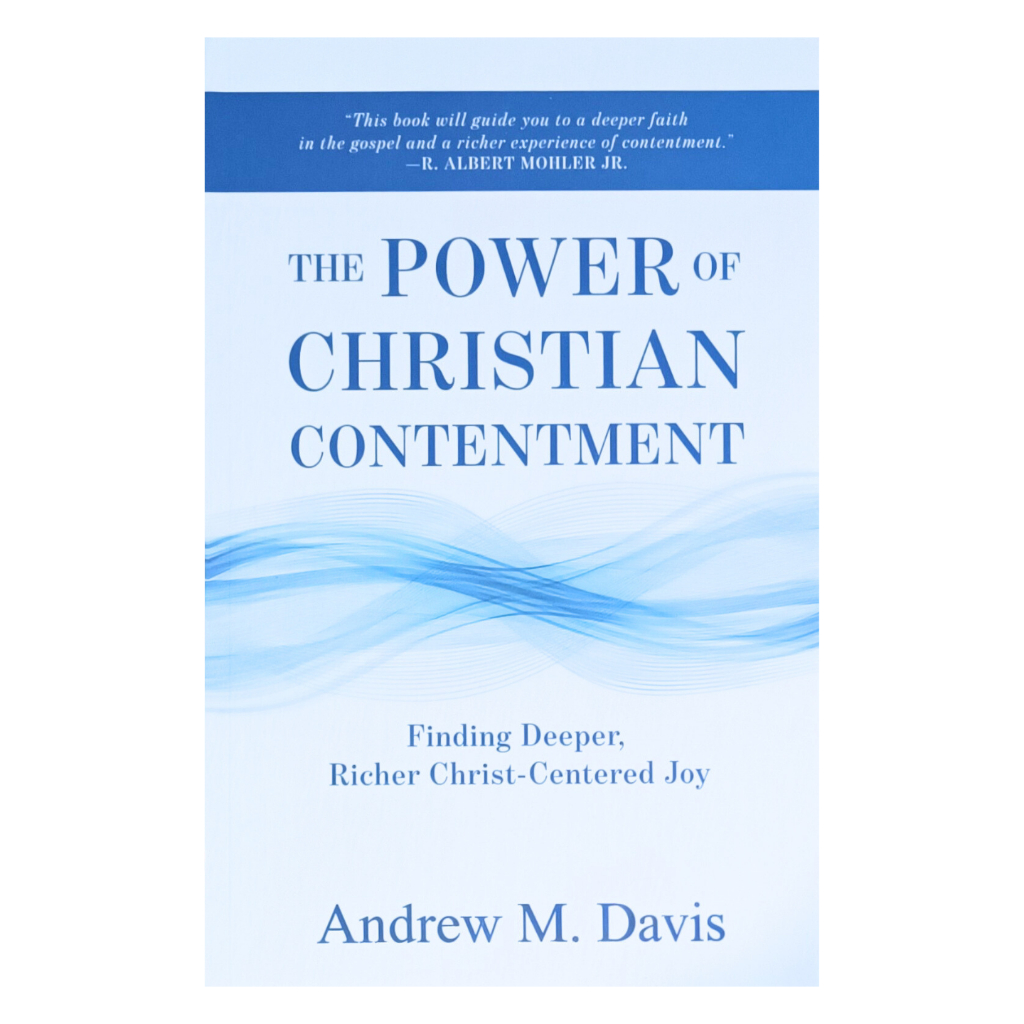 The Power of Christian Contentment