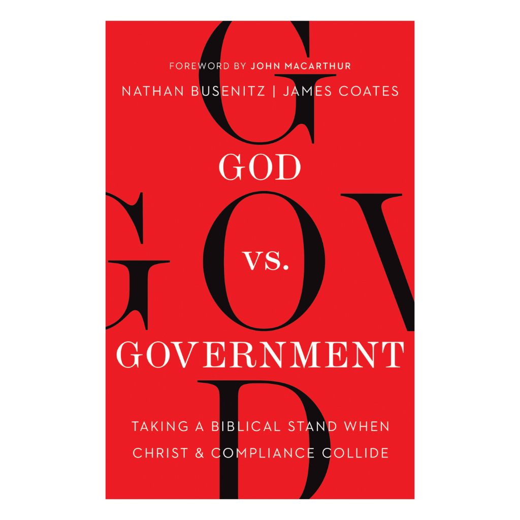 God vs. Government, Taking a Biblical Stand When Christ and Compliance Collide