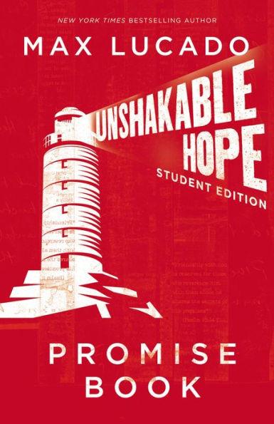Unshakable Hope Student Ed Promise Book