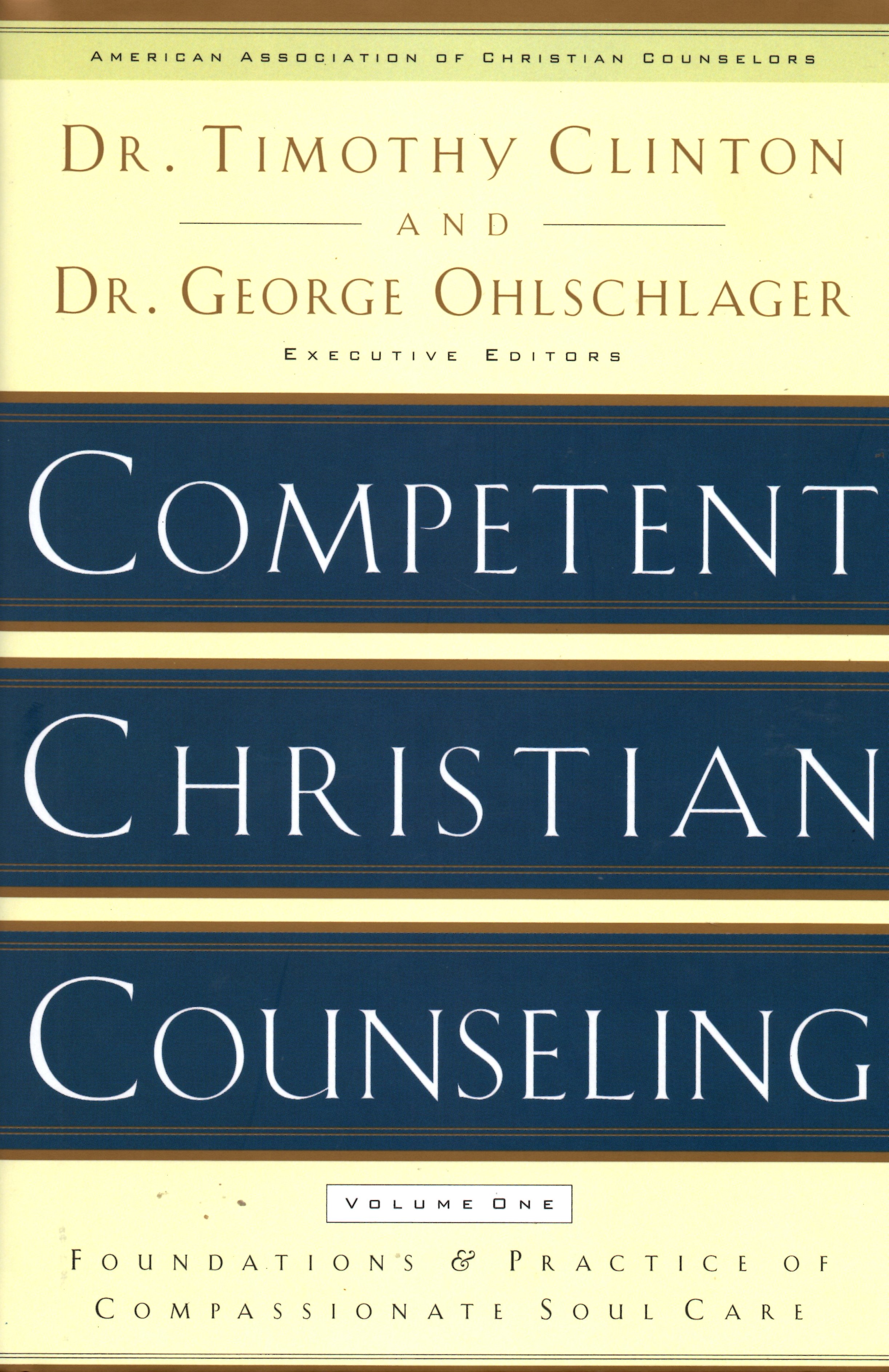 Competent Christian Counseling, Volume One