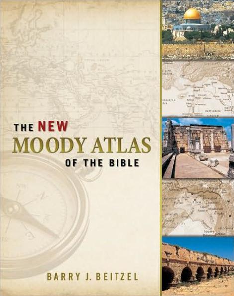 New Moody Atlas of the Bible