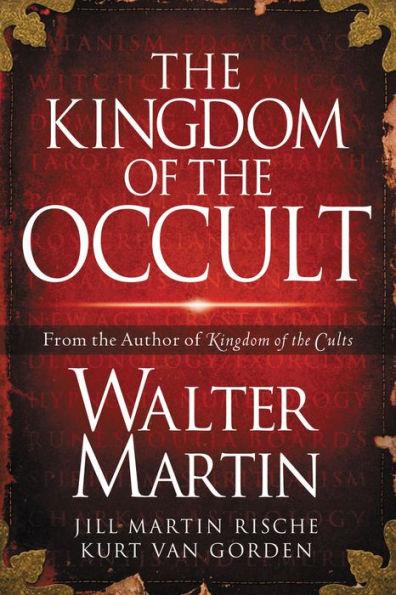 The Kingdom of the Occults
