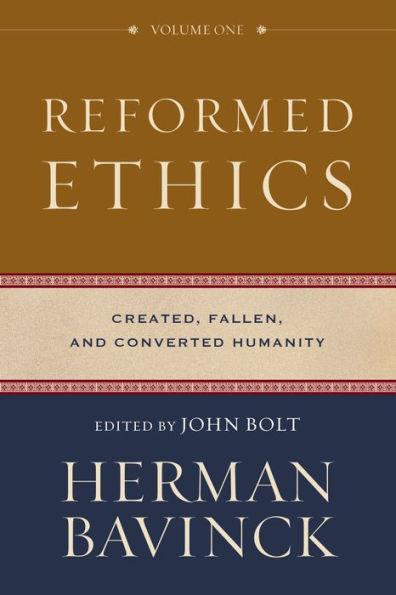 Reformed Ethics Vol.1