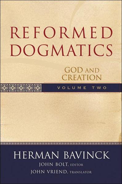 Reformed Dogmatics Vol. 2