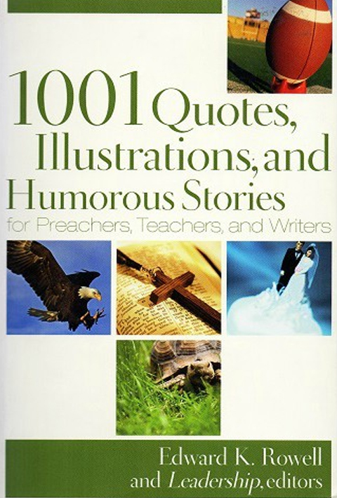 1001 Quotes, Illustrations & Humorous Stories