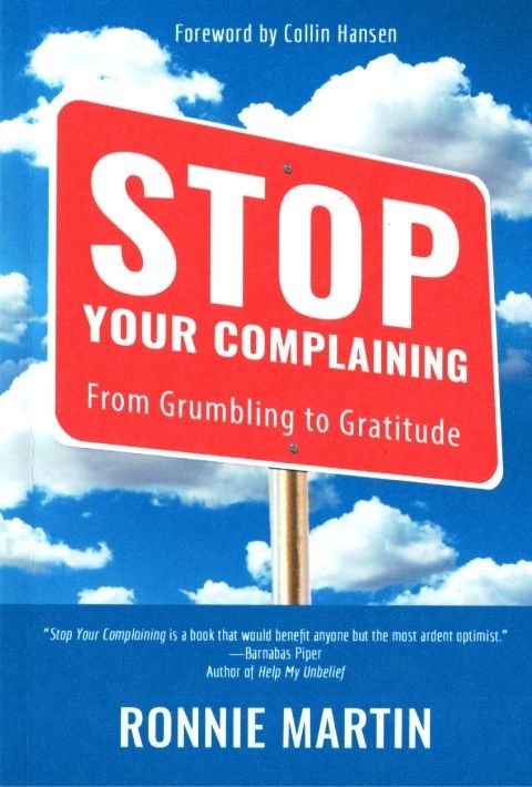 Stop Your Complaining