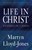 Life in Christ: Studies in 1 John